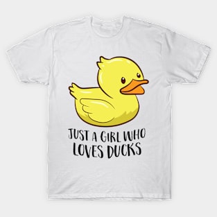 Rubber Duck Girl Gift Just A Girl Who Loves Ducks T-Shirt